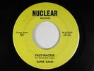 garage 45 SUPER BAND FAST MASTER NUCLEAR