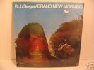 Bob Seger Brand New Morning WOW Still Sealed