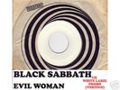 BLACK SABBATH EVIL WOMAN  RARE UK TEST PRESS 45