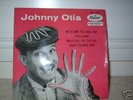JOHNNY OTIS  The Johnny Otis Show UK 7