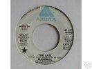 RARE NORTHERN SOUL CROSSOVER 45 MANDRILL TOO LATE