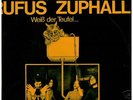RUFUS ZUPHALL - WEIß DER TEUFEL ORIG. PROG PSYCH '70