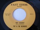Northern Soul RARE Pat & The Blenders - Fast Eddie 45