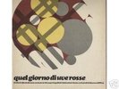 Italy prog QUEL GIORNO UVE ROSSE raro 1976 MINT 