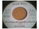 Ultra rare BLUE SHARKS These things Northern Soul 45