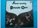 STACKWADDY B*GGER OFF ORIG UK DANDELION 1972 RARE PROG