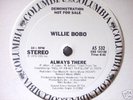 WILLIE BOBO  ALWAYS THERE 12