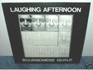 BOURBONESE QUALK   Laughing Afternoon   LP