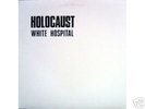 WHITE HOSPITAL - Holocaust LP JAPAN GRIM. VASILISK