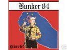 Bunker 84 - Liberte LP, Skrewdriver, Skinhead, Oi, RAC