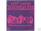 BRIGADE RE OF  US GARAGE PSYCH