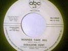 Rare Soul 45 W/Co Slv Geraldine Hunt Winner Take All