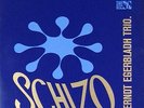B Egerbladh: Schizo. Rare Swedish LP