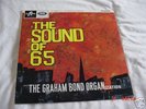 THE GRAHAM BOND ORG.  THE SOUND OF 65