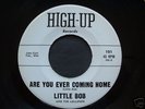 NORTHERN SOUL 45 -  LITTLE BOB (High-Up)