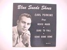CARL PERKINS 45 ON SUN EP BLUE SUEDE SHOES 