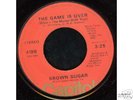 Northern soul BROWN SUGAR Game Is Over M