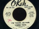 NORTHERN SOUL 45 - TOMMY TATE * I'M TAKING ON PAIN