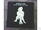 SPRIGUNS - REVEL WEIRD AND WILD - DECCA - 1976