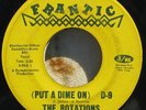 THE ROTATIONS - (PUT A DIME) D-9 -FRANTIC-NORTHERN SOUL