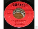 Volumes NORTHERN SOUL 45 That Same Old Feeling / Troubl