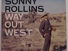 Sonny Rollins Way Out West Original pressing and cover