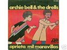 ARCHIE BELL & THE DRELLS FAMOUS SPANISH 45 DEEP SOUL