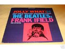 Beatles - JOLLY WHAT - Beatles & Frank Ifield - US LP 
