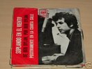 BOB DYLAN  / 7´ps PRO argentina / SOPLANDO EN EL VIENTO