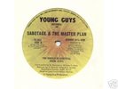 SABOTAGE & THE MASTER PLAN - YOUNG GUYS 12 RARE