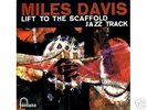 2  LP  MILES DAVIS *LIFT  TO  THE  SCAFFOLD * UK & USA