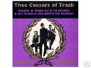Thee Mighty Caesars - Thee Caesars of Trash
