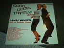 James Brown Good Good Twistin LP King 780 Nice One