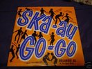 Ska Au Go Go - Rare 67 Jamaica LP- Bob Marley/Wailers