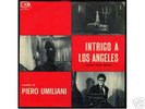 UMILIANI  INTRIGO A LOS ANGELES  RARE CAM LP