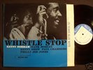 KENNY DORHAM Whistle Stop BLUE NOTE LP W. 63rd NM