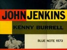 JOHN JENKINS KENNY BURRELL BN1573 RVG EAR DG Mono LP NM