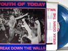 Youth Of Today Break Down The Walls Straight Edge sXe