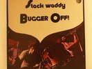 Stack Waddy LP - Bugger Off - Dandelion Records 1972