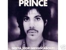PRINCE-GOTTA STOP(MESSIN'ABOUT)/UPTOWN  7