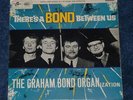 GRAHAM BOND, 1965 UK LP, THERE'S A BOND BETWEEN US