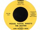 LORD BEVERLEY MOSS / MOSSMEN -please, what's the matter