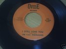 The T.S.U. Toronadoes=I Still Love You on Ovide Records