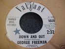 VERY RARE 60S NORTHERN SOUL 45 - GEORGE FREEMAN