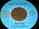 Edwin Starr NORTHERN SOUL 45 Youre My Mellow / My Kind