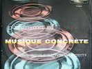 Pierre Schaeffer+Henry+Arthuys:Musique Concrete 1955 lp
