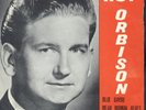 ROY ORBISON  7