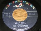 5 Royales NORTHERN SOUL 45 Goof Ball / Catch That Teard