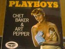 RARE JAZZ - CHET BAKER & ART PEPPER - PLAYBOYS - ORIG