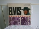 ELVIS PRESLEY-SINGS FLAMING STAR AND SUMMER KISSES LP.